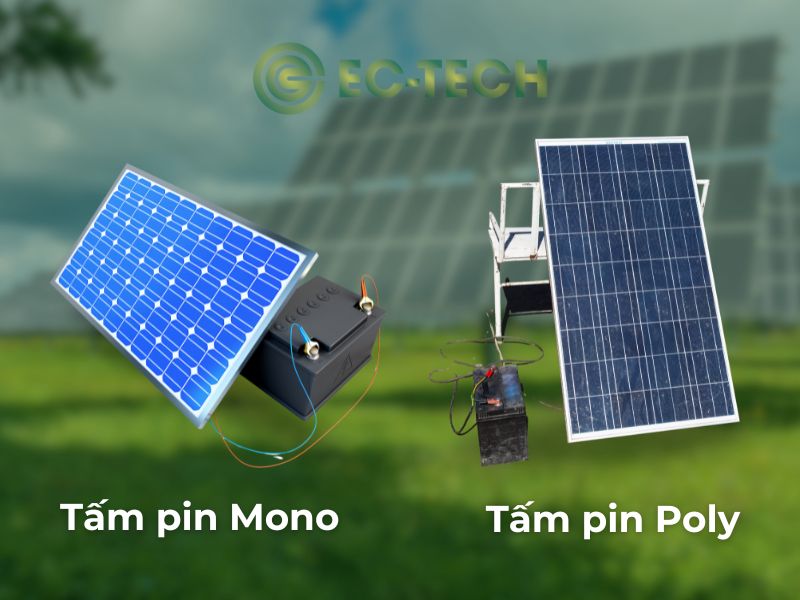 Hướng dẫn chọn mua Pin năng lượng mặt trời Mono: Công suất, hiệu suất và thương hiệu